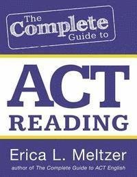 bokomslag The Complete Guide to ACT Reading