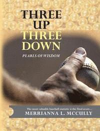 Merrianna L. McCully - Three Up - Three Down: Pearls of Wisdom, Häftad