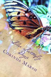 Blue Butterfly Days: Dreams and Regrets 1