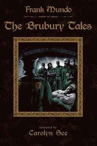 bokomslag The Brubury Tales (Illustrated Edition)