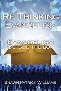 bokomslag ReThinking Evangelism: Evangelism Outside The Box