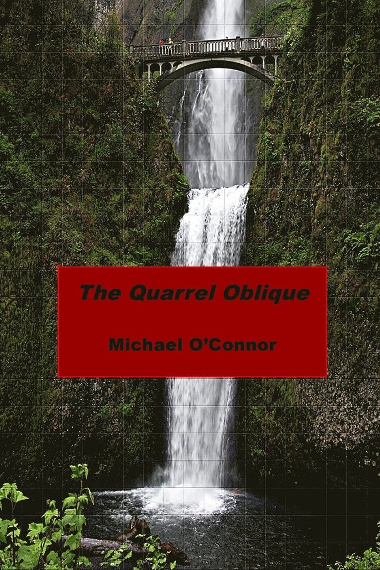 Michael O'Connor - Quarrel Oblique, Häftad
