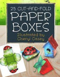 Cheryl Casey - 25 Cut-and-Fold Paper Boxes, Häftad