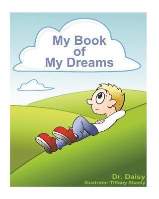 My Book of My Dreams 1