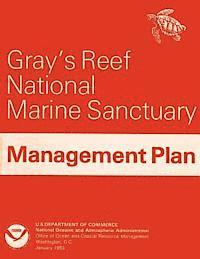 Gray's Reef National Marine Sanctuary Management Plan 1