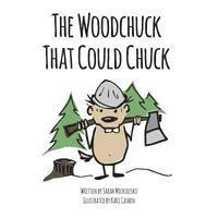 The Woodchuck That Could Chuck 1