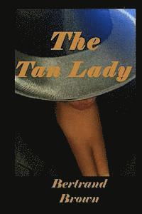 bokomslag The Tan Lady