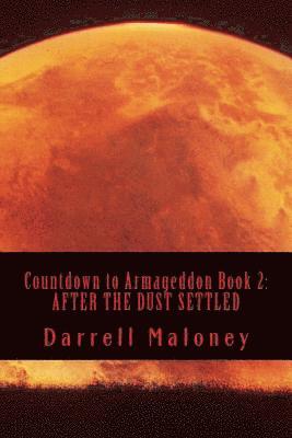 bokomslag Countdown to Armageddon Book 2: After the Dust Settled