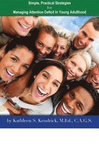 bokomslag Attention Deficit Disorder: Simple, Practical Strategies for Managing Attention Deficit in Young Adulthood