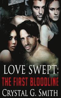 bokomslag Love Swept: The First Bloodline