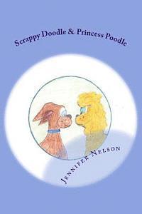 bokomslag Scrappy Doodle & Princess Poodle: Unlikely Friends