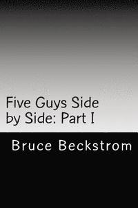 bokomslag Five Guys Side by Side: Part I