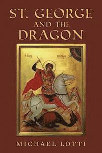 St. George and the Dragon 1