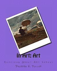 Deirdre K. Fuller - In Art: Art, Häftad