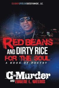 Eugene L. Weems, C. Murder - Red Beans and Dirty Rice for The Soul, Häftad