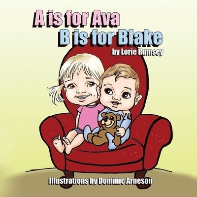 A is for Ava. B is for Blake.: A is for Ava. B is for Blake 1