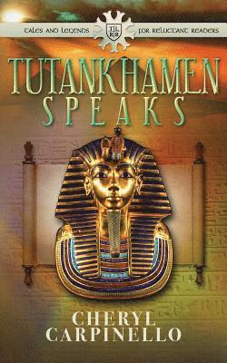 Cheryl Carpinello - Tutankhamen Speaks, Häftad. Tillgänglighet: Lägg i varukorg