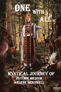 bokomslag One With All; Mystical Journey Of Psychic Medium