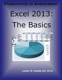 Excel 2013: The Basics 1