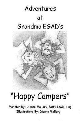 Patty Lewis -. King - Happy Campers: Adventures at Grandma EGAD's, Häftad
