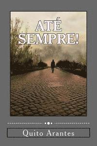Quito Arantes - Até Sempre!, Häftad. Tillgänglighet: Lägg i varukorg