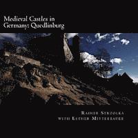 bokomslag Medieval Castles in Germany: Quedlinburg