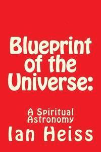 bokomslag Blueprint of the Universe: : A Spiritual Astronomy