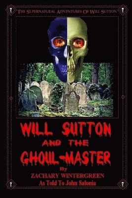 Will Sutton and the Ghoul-Master 1