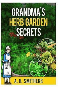 bokomslag Grandma's Herb Garden Secrets