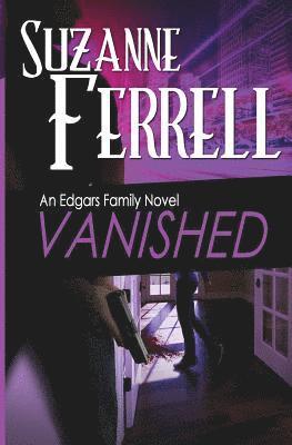 VANISHED, A Romantic Suspense Novel 1