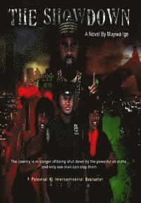 Paul Oluwamuyiwa Ige - The Showdown, Häftad