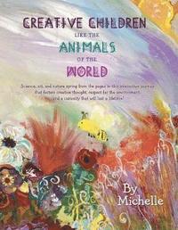 bokomslag Creative Children Like the Animals of the World