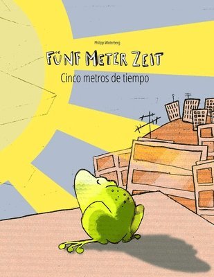 Funf Meter Zeit/Cinco metros de tiempo 1