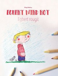 bokomslag Egbert wird rot/Egbert rougit