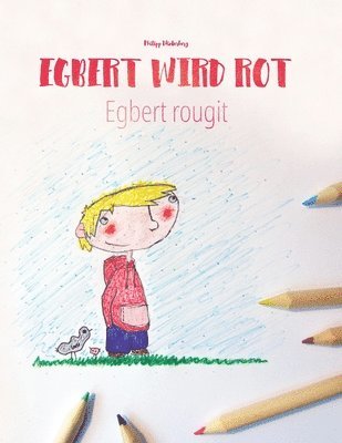 Egbert wird rot/Egbert rougit 1