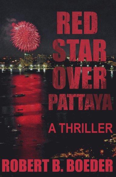 bokomslag Red Star Over Pattaya