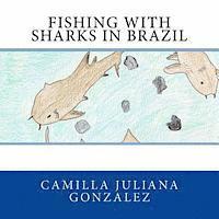 bokomslag Fishing with Sharks in Brazil