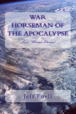 bokomslag WAR Horseman of the Apocalypse (Love Blooms Eternal)