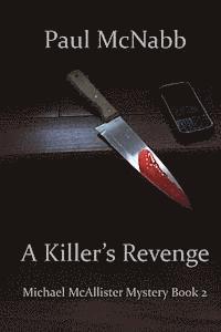 bokomslag A Killer's Revenge: Michael McAllister Mystery Book 2