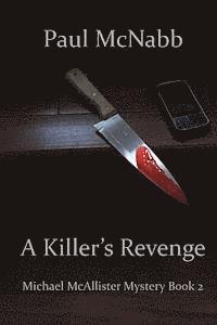 Paul McNabb - A Killer's Revenge: Michael McAllister Mystery Book 2, Häftad