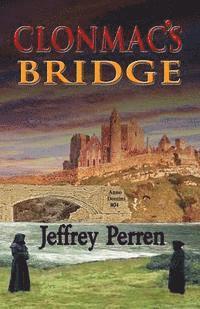 Jeffrey Perren - Clonmac's Bridge, Häftad