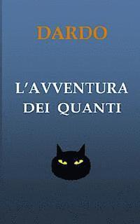 L'avventura dei Quanti 1