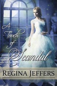 bokomslag A Touch of Scandal: Book 1 of the Realm Series