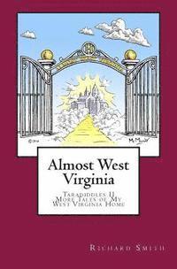 bokomslag Almost West Virginia: Taradiddles II