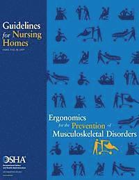 bokomslag Ergonomics for the Prevention of Musculoskeletal Disorders: Guidelines for Nursing Homes
