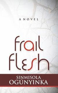 bokomslag Frail Flesh