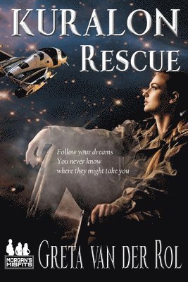 Kuralon Rescue: A Morgan's Misfits Adventure 1