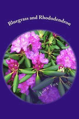 Bluegrass and Rhododendron 1