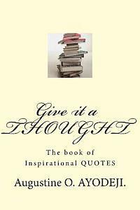 bokomslag Give it a THOUGHT: The Book of Inspirational QUOTES