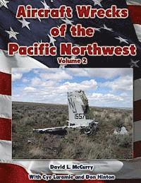 bokomslag Aircraft Wrecks of the Pacific Northwest Volume 2